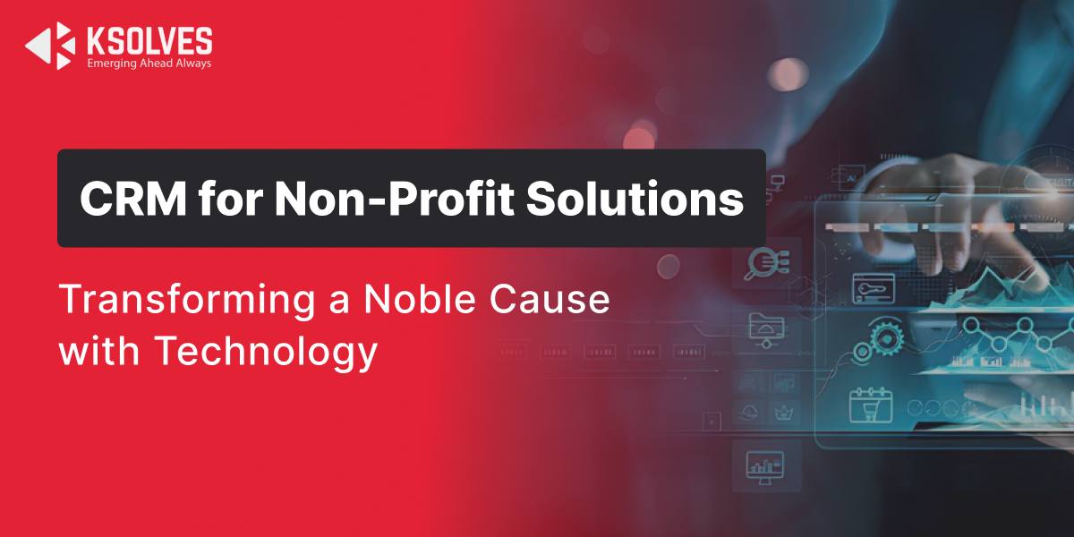 CRM for Non-Profit Solutions