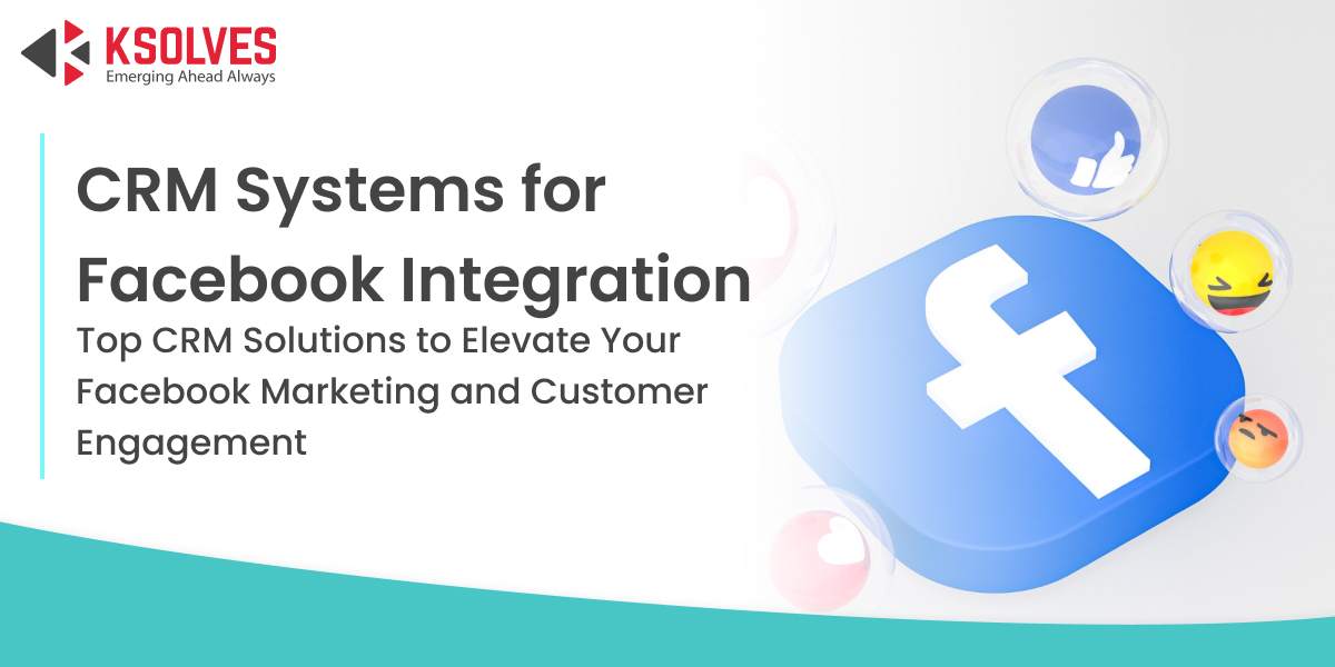 CRM Systems for Facebook Integration