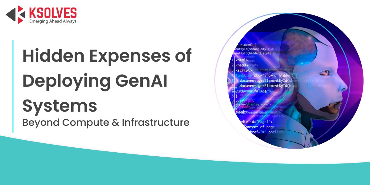 Hidden Expenses of Deploying GenAI Systems