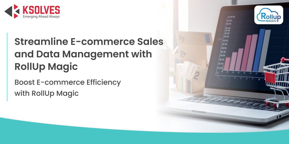 Streamline-E-commerce-Sales-and-Data-Management-with-RollUp-Magic