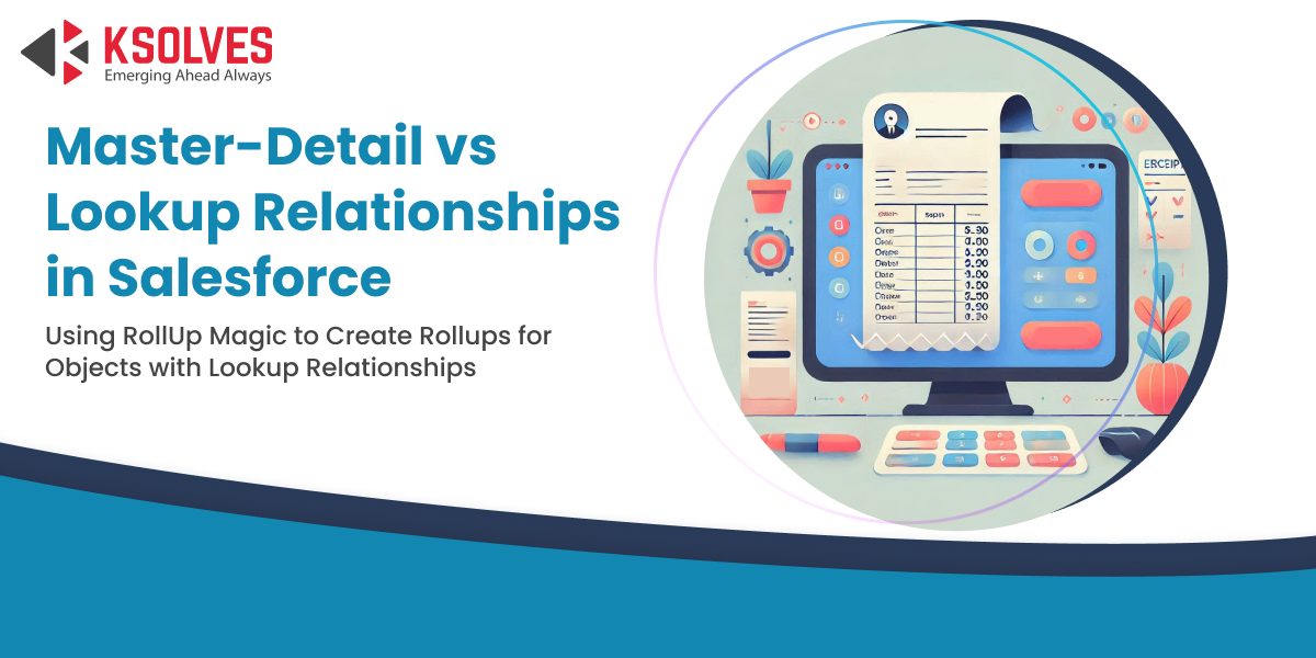 Master-Detail vs Lookup Relationships in Salesforce